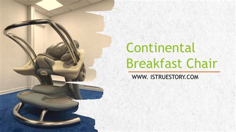 what is continental breakfast chair used for|Decoding the Continental Breakfast Chair: A Deep Dive